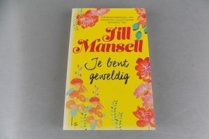 Jill Mansell - Je bent geweldig